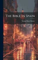 The Bible In Spain 
