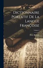 Dictionnaire Portatif De La Langue Françoise; Volume 2