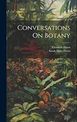Conversations On Botany 