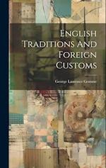 English Traditions And Foreign Customs 