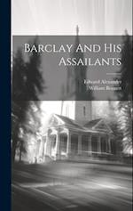 Barclay And His Assailants 