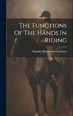 The Functions Of The Hands In Riding 