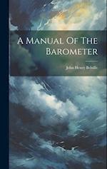 A Manual Of The Barometer 