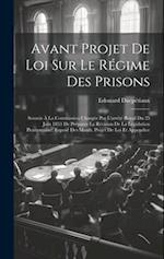 Avant Projet De Loi Sur Le Régime Des Prisons