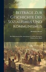 Beiträge Zur Geschichte Des Sozialismus Und Kommunismus