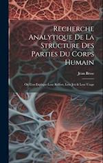 Recherche Analytique De La Structure Des Parties Du Corps Humain