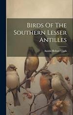 Birds Of The Southern Lesser Antilles 