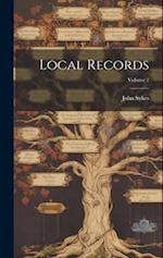 Local Records; Volume 2 