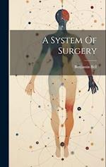 A System Of Surgery 