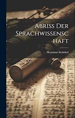 Abriss der Sprachwissenschaft