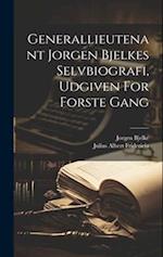 Generallieutenant Jorgen Bjelkes Selvbiografi, Udgiven For Forste Gang