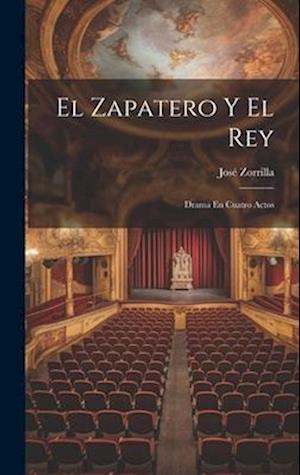 El Zapatero Y El Rey
