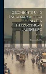 Geschichte Und Landesbeschreibung Des Herzogthums Lauenburg; Volume 1 