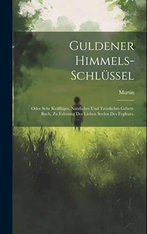 Guldener Himmels-schlüssel