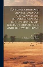 Forschungsreisen in Arabien und Ost-Afrika nach den Entdeckungen von Burton, Speke, Krapf, Rebmann, Erhardt und Anderen, Zweiter Band