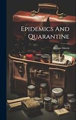 Epidemics And Quarantine 