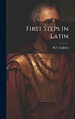 First Steps In Latin 