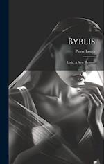 Byblis: Leda, A New Pleasure 