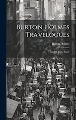 Burton Holmes Travelogues: London, Paris. Berlin 