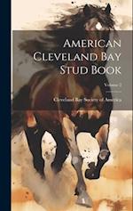 American Cleveland Bay Stud Book; Volume 2 