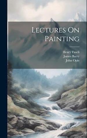 Lectures On Painting