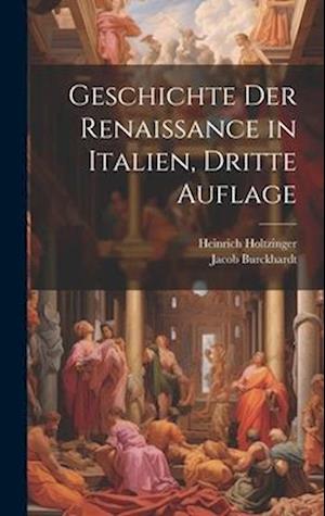Geschichte der Renaissance in Italien, Dritte Auflage