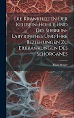 Die Krankheiten Der Keilbein-Hohle Und Des Siebbein-Labyrinthes Und Ihre Beziehungen Zu Erkrankungen Des Sehorganes