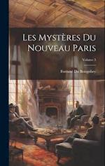 Les Mystères Du Nouveau Paris; Volume 3