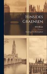Hinsides Graensen: Erindringer Fra Sønderjylland 
