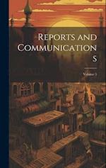 Reports and Communications; Volume 5 