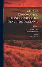 Codice Diplomatico Longobardo Dal Dlxviii Al Dcclxxiv