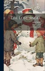 The Lost Angel: A Christmas Dream 