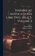 Hispanicae Advocationis Libri Dvo, Issue 9, volume 2