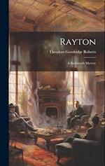 Rayton: A Backwoods Mystery 