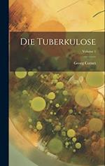 Die Tuberkulose; Volume 1