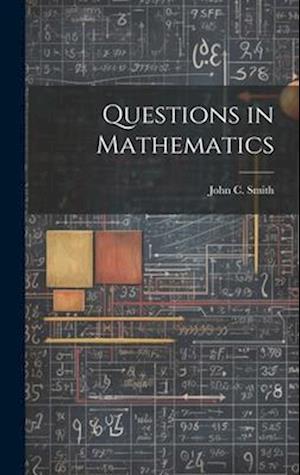 Questions in Mathematics