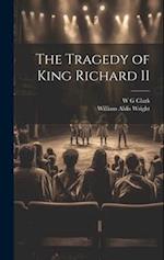 The Tragedy of King Richard II 