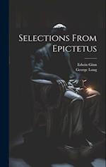 Selections From Epictetus 