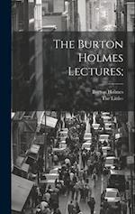 The Burton Holmes Lectures; 