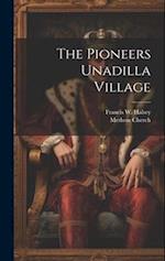 The Pioneers Unadilla Village 