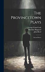 The Provincetown Plays: Second Series 