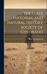 The State Historial and Natural History Society of Colorado 