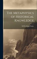 The Metaphysics of Historical Knowledge 