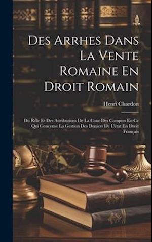 Des Arrhes Dans La Vente Romaine En Droit Romain