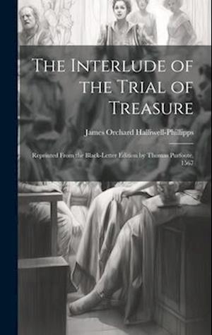 The Interlude of the Trial of Treasure