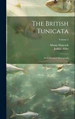 The British Tunicata; an Unfinished Monograph; Volume 2 