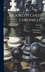 Brooklyn Chess Chronicle; Volume 5