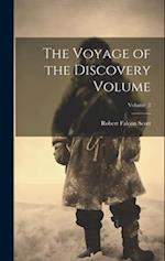 The Voyage of the Discovery Volume; Volume 2 