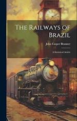 The Railways of Brazil: A Statistical Article 