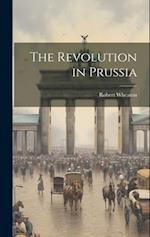 The Revolution in Prussia 